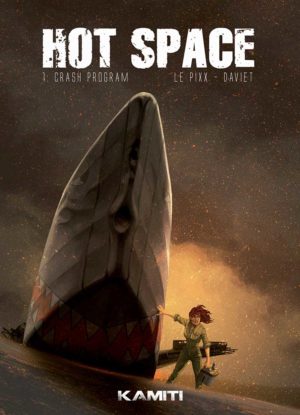 Couverture de la BD Hot Space montrant un personnage face à une structure géante dans un décor désertique