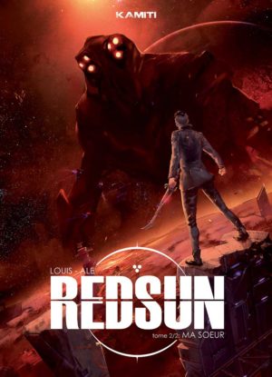 Couverture de la BD Red Sun avec un personnage face à une créature géante dans un décor spatial rouge