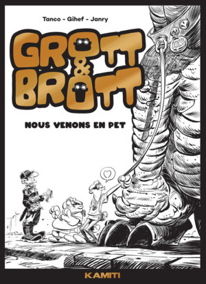 Couverture collector de Grott & Brott avec des personnages humoristiques face à une créature géante