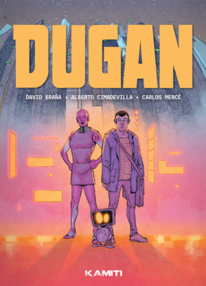 Couverture de la BD Dugan avec deux personnages et un robot dans une ville futuriste