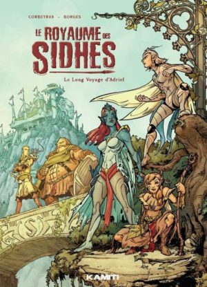 Couverture de la BD Le Royaume des Sidhes avec des personnages fantastiques dans un univers fantasy