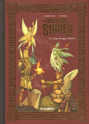 Couverture de la BD Le Royaume des Sidhes, édition collector, avec des personnages fantastiques dans un univers fantasy
